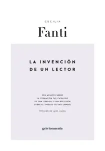 La Invención De Un Lector