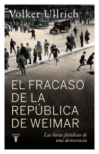 El Fracaso De La República De Weimar