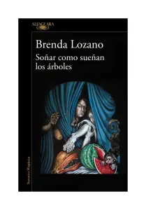 Soñar Como Sueñan Los Arboles