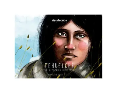 Tehuelche. Un Recorrido Ilustrado