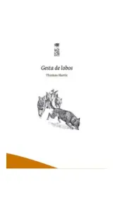 Gesta De Lobos