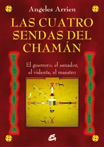 Las Cuatro Sendas Del Chamán