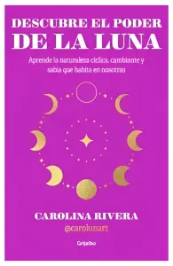 Descubre El Poder De La Luna