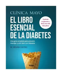 Clinica Mayo El Libro Esencial De La Diabetes