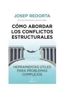 Como Abordar Los Conflictos Estructurales