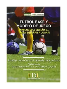 Futbol Base Y Modelo De Juego