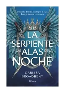 La Serpiente Y Las Alas De La Noche