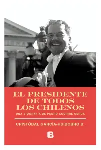 El Presidente De Todos Los Chilenos