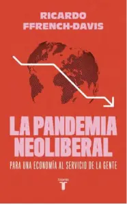 La Pandemia Neoliberal