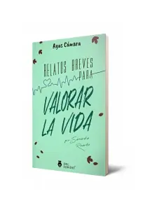 Relatos Breves Para Valorar La Vida