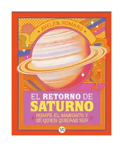 El Retorno De Saturno
