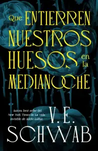 Que Entierren Nuestros Huesos En La Medianoche