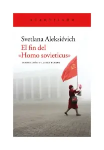 El Fin Del Homo Sovieticus