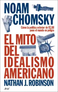 El Mito Del Idealismo Americano