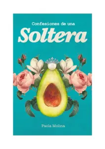 Confesiones De Una Soltera
