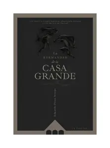 La Hermandad De La Casa Grande