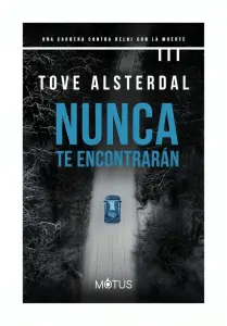 Nunca Te Encontrarán