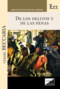 De Los Delitos Y De Las Penas