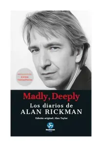 Madly, Deeply: Los Diarios De Alan Rickman