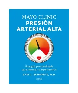 Mayo Clinic Presion Arterial
