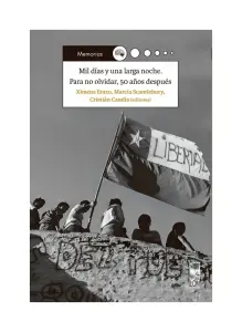 Mil Días Y Una Larga Noche. Para No Olvidar. 50 Años Después