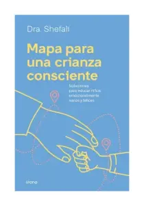 Mapa Para Una Crianza Consciente
