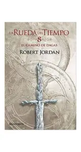 La Rueda Del Tiempo N§ 08/14 El Camino De Dagas