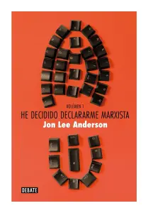 He Decidido Declararme Marxista. Vol.1