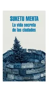 LA VIDA SECRETA DE LAS CIUDADES