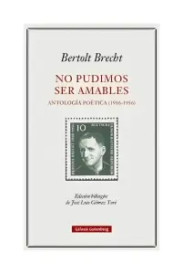 No Pudimos Ser Amables: Antologia Poetica