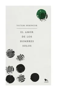 El Amor De Los Hombres Solos