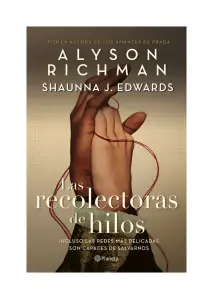 Las Recolectoras De Hilos