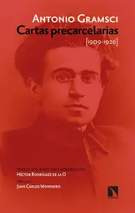 Cartas Precarcelarias. Antologia Gramsci