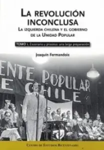 La Revolucion Inconclusa Tomo 1