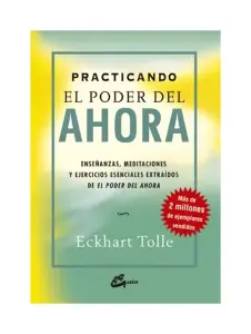 Practicando El Poder Del Ahora