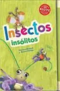 INSECTOS INSOLITOS - LIBRO EN INGLES