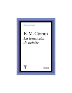 La Tentación De Existir