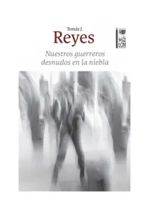 Nuestros Guerreros Desnudos En La Niebla