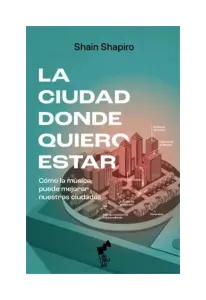 La Ciudad Donde Quiero Estar