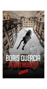 Perro Muerto. Detective Santiago Quinones