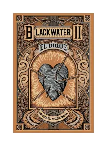 Blackwater / Parte Ii: El Dique