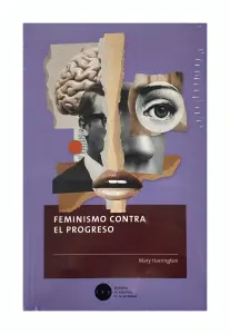 Feminismo Contra El Progreso