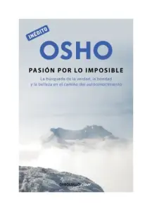 La Pasión Por Lo Imposible