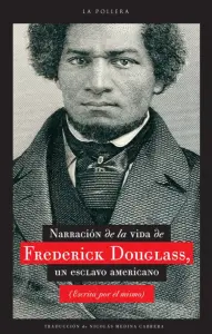 Libro Narrativa De La Vida De Frederick Douglas, Un Esclavo Americano