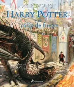 HARRY POTTER Y EL CALIZ DE FUEGO EDICION ILUSTRADA