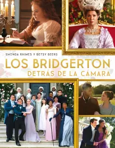Los Bridgerton Detrás De La Cámara