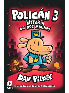 Policán 3: Historia De Dos Mininos