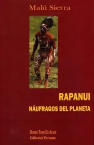 Rapanui - Naufragos Del Planeta