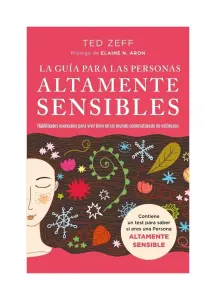 A Guia Para Las Personas Altamente Sensibles
