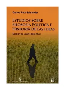 Estudios Sobre Filosofía Política E Historia De Las Ideas